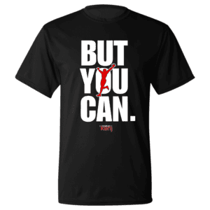 BUT YOU CAN motivational performance shirt black athletic tee House of Kerij apparel