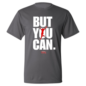 BUT YOU CAN motivational performance shirt black athletic tee House of Kerij apparel